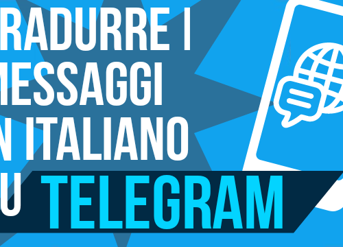 Come tradurre i messaggi in italiano su Telegram